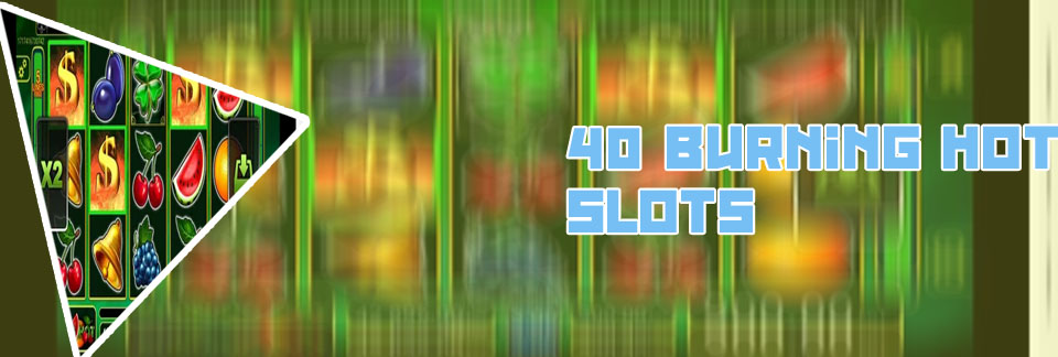 Burning hot slot machine free