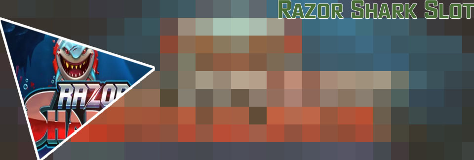 Razor shark slot