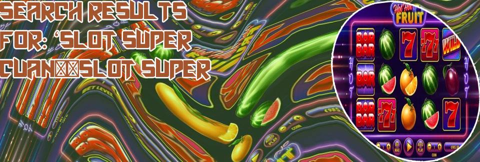 Super cuan slot